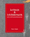 Loitsuja & lohikäärmeitä – Satu opetusmateriaalina