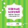 Sirkus Kipinä – Sirkus osaksi kouluvuotta
