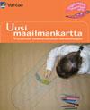 Uusi maailmankartta – Visuaalisen taidekasvatuksen menetelmäopas