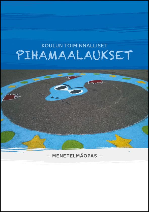 Koulun toiminnalliset pihamaalaukset
